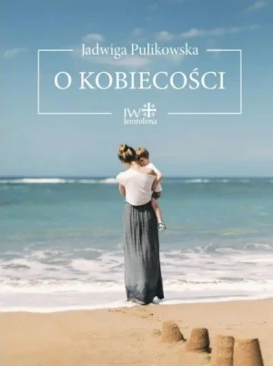 O kobiecości - Pulikowska Jadwiga - książka