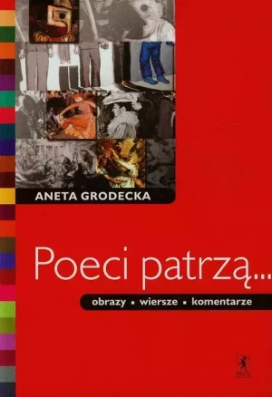 Poeci Patrzą - Opracowanie Zbiorowe - książka