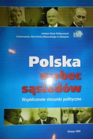 Polska wobec sąsiadów: współczesne stosunki polityczne - Wojciech Modzelewski - książka