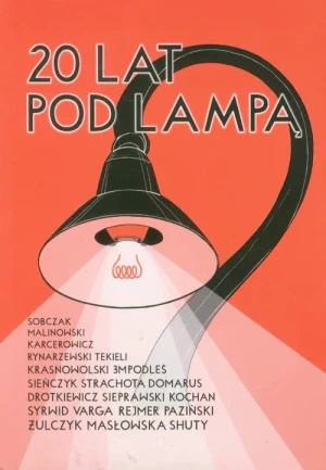 20 lat pod lampą - Sobczak Jan,  Malinowski Kazimierz,  Karcerowicz M - książka