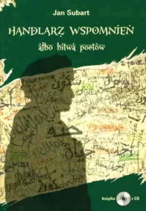 Handlarz wspomnień albo bitwa poetów - Subart Jan - książka
