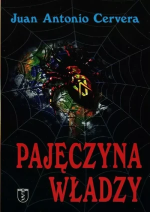 Pajęczyna władzy - Juan Antonio Cervera - książka