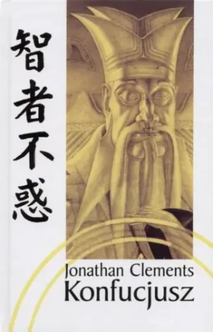 Konfucjusz - Jonathan Clements - książka