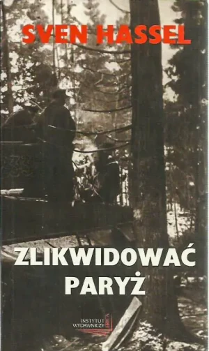 Zlikwidować Paryż - Sven Hassel - książka