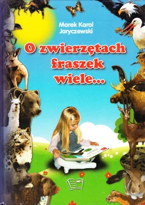 O zwierzętach fraszek wiele - Jaryczewski Marek Karol - książka