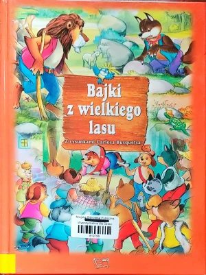Bajki z wielkiego lasu - Opracowanie zbiorowe - książka