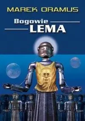 Bogowie Lema - Marek Oramus - książka