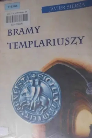 Bramy Templariuszy - Javier Sierra - książka