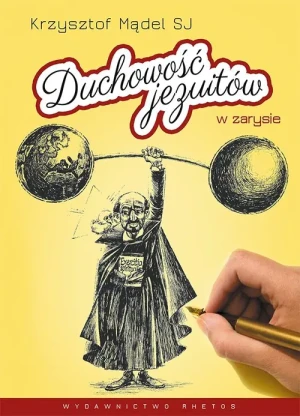 Duchowość jezuitów w zarysie - Masterton Graham - książka