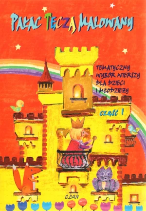 Pałac tęczą malowany - praca zbiorowa - książka