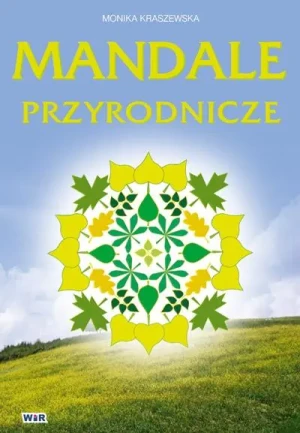 Mandale przyrodnicze - Monika Kraszewska - książka