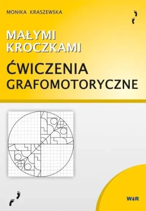 Małymi kroczkami. Ćwiczenia grafomotoryczne - Monika Kraszewska - książka