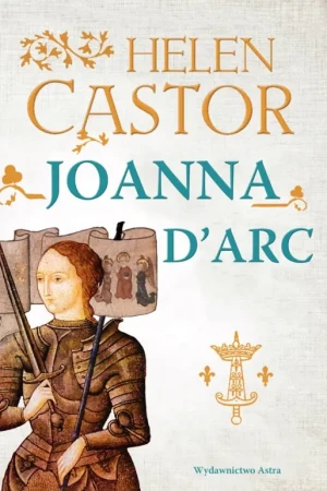 Joanna d'Arc - Helen Castor - książka
