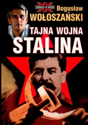 Tajna wojna Stalina - Bogusław Wołoszański - książka