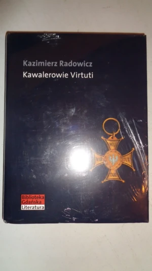 KAWALEROWIE VIRTUTI - Kazimierz Radowicz - książka