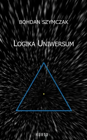 Logika Uniwersum - Bohdan Szymczak - książka