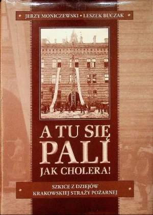 A tu się pali jak cholera - W opisie - książka