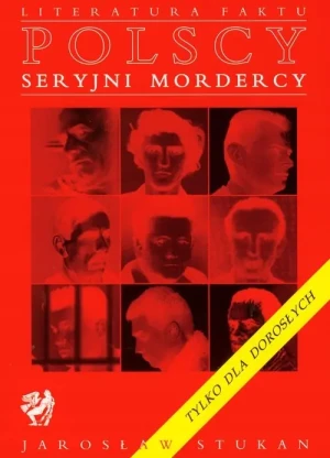 Polscy seryjni mordercy - Stukan Jarosław - książka