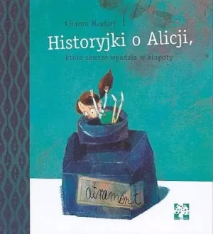 Historyjki o Alicji - Gianni Rodari - książka