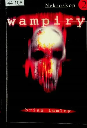 Wampiry. Nekroskop. Tom 2 - Lumley Brian - książka