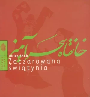 Zaczarowana świątynia - Shah Idries - książka