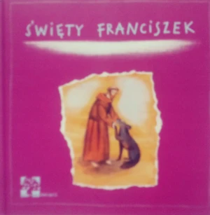 Święty Franciszek - Tyczńska-Skowrońska Anna - książka