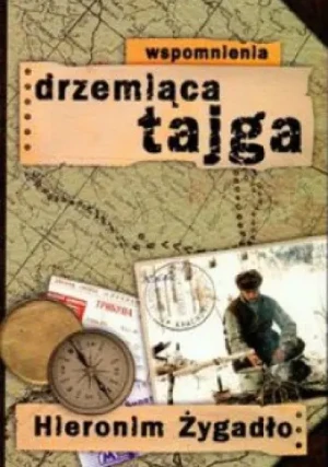 Drzemiąca tajga - Żygadło Hieronim - książka