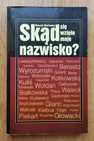 Skąd się wzięło moje nazwisko - W opisie - książka