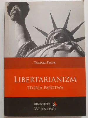 Libertarianizm - Teoria Państwa - Teluk Tomasz - książka