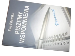 Piszemy wspomnienia Pilawska - Pilawska - książka