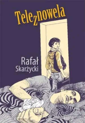 Teleznowela - Rafał Skarżycki - książka