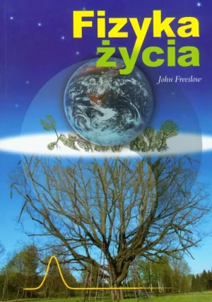 Fizyka życia - John Freeslow - książka