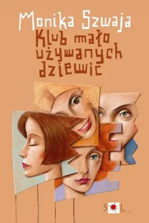 Klub mało używanych dziewic - Szwaja Monika - książka