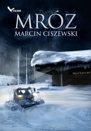 Mróz - Marcin Ciszewski - książka