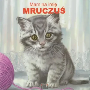 Mam na imię Mruczuś - Birek Wojciech - książka