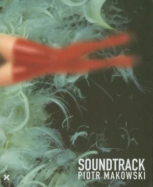 Soundtrack - Makowski Piotr - książka