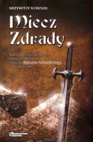 Miecz zdrady - Krzysztof Koziołek - książka