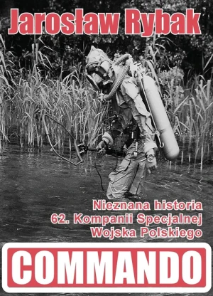 Commando - Jarosław Rybak - książka