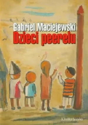 Dzieci Peerelu - Maciejewski Gabriel - książka