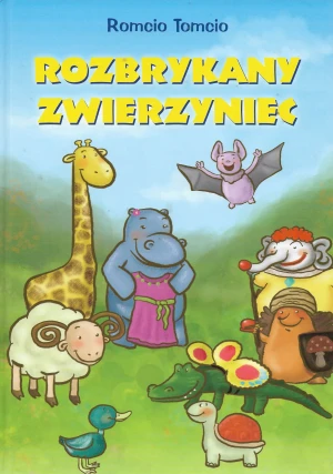 Rozbrykany zwierzyniec - Romcio Tomcio - książka