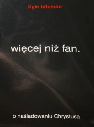 Więcej niż fan - W opisie - książka
