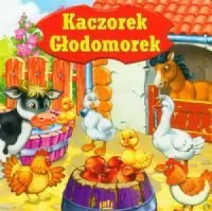 Kaczorek Głodomorek - Maciej Mazur, Katarzyna Campbell - książka