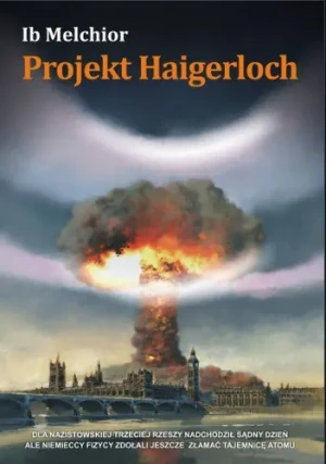Projekt Haigerloch - Melchior Ib - książka