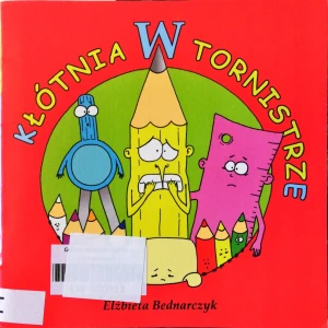 Kłótnia w tornistrze - Bednarczyk - książka