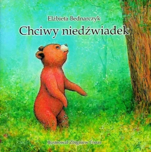 Chciwy niedźwiadek - Elżbieta Bednarczyk - książka