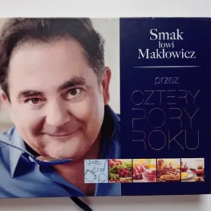 Smak łowi Makłowicz przez cztery pory roku - Makłowicz - książka