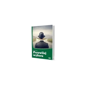 Przywilej wyboru - Jerzy Kostowski - książka