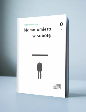 Mama umiera w sobotę - Rafał Niemczyk - książka
