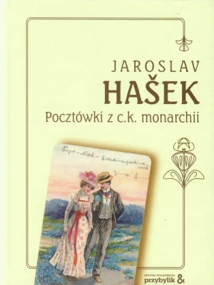 Pocztówki z c.k. monarchii - Jaroslav Hasek - książka