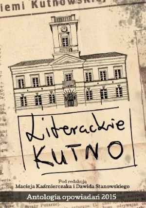 Literackie Kutno - Dawid Stanowski - książka
